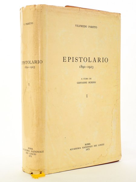 Vilfredo Pareto : Epistolario 1890-1923. A cura di Giovanni Busino …