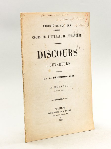 Faculté de Poitiers. Cours de Littérature Etrangère. Discours d'ouverture prononcé …