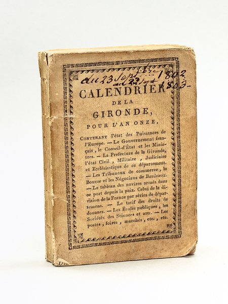 Calendrier de la Gironde pour l'An XI, bissextile, contenant Tout …