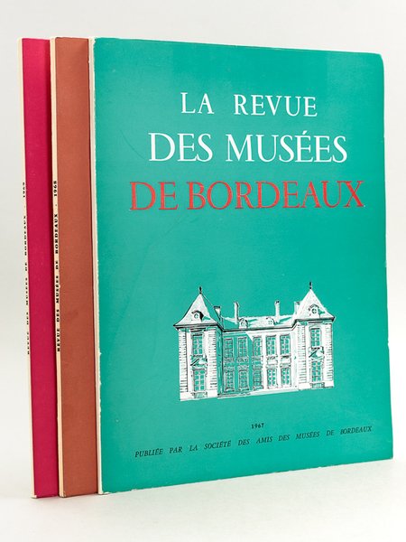 La Revue des Musées de Bordeaux [ 1967 - 1968 …