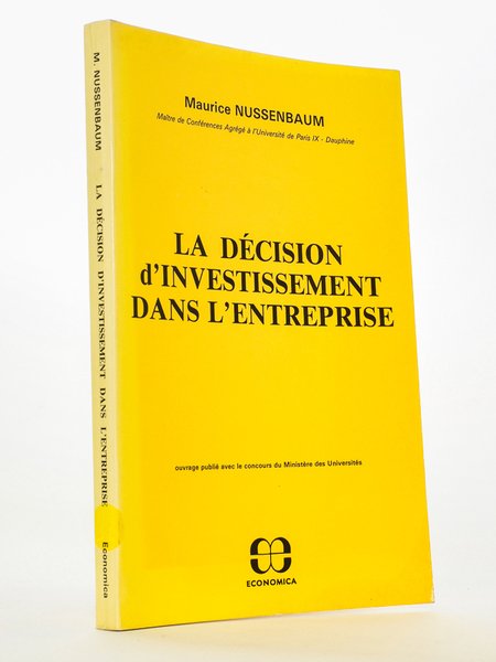 La décision d'investissement dans l'entreprise