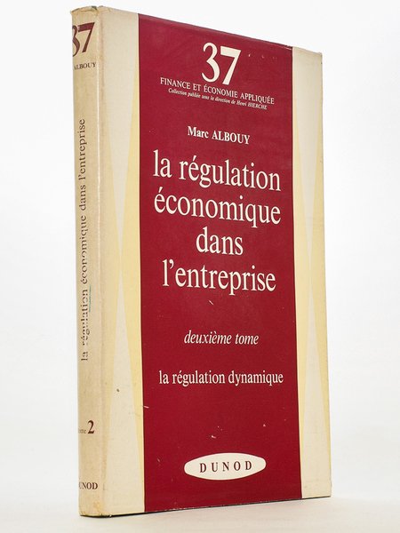 La régulation économique dans l'entreprise [ Tome 2 sur 2 …