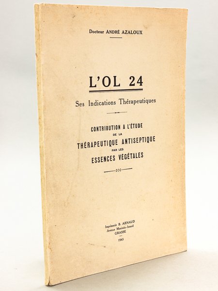 L'OL 24 Ses indications thérapeutiques. Contribution à l'étude de la …
