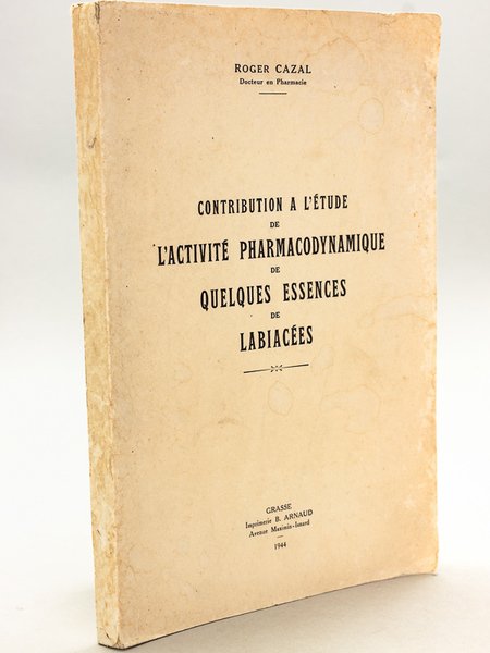 Contribution à l'étude de la l'activité pharmacodynamique de quelques essences …