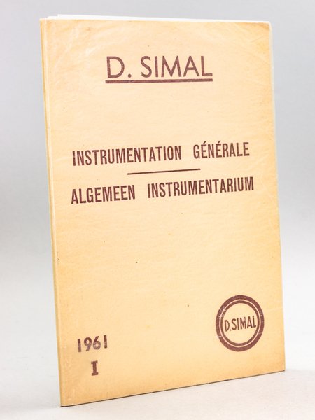 Instrumentation Générale. Algemeen Instrumentarium. 1961 I Instruments de Chirurgie - …