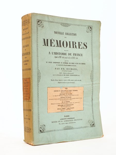 Nouvelle collection des mémoires relatifs à l'Histoire de France, depuis …