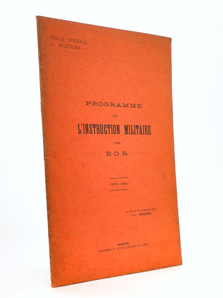 Programme de l'instruction militaire des E. O. R. 1939-1940 [ …