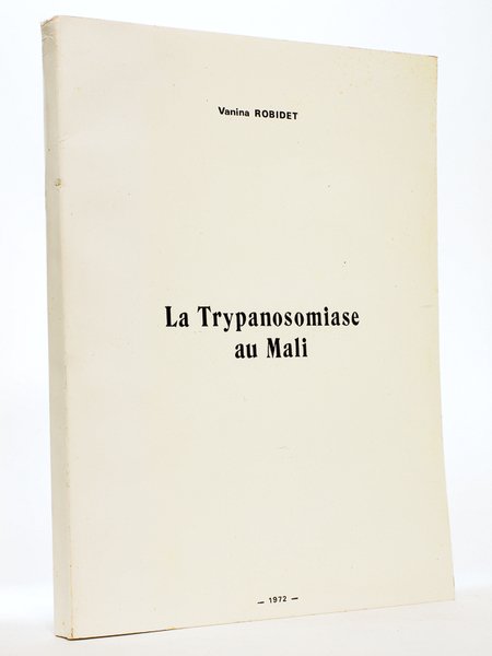 La Trypanosomiase au Mali (Bilan actuel) - thèse présentée et … | Immagine principale