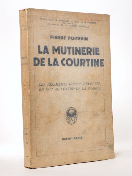 La mutinerie de la courtine. Les régiments russes révoltés en …