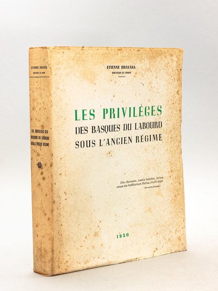 Les Privilèges des Basques du Labourd sous l'Ancien Régime [ …