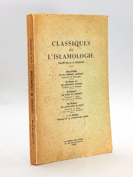 Classiques de l'Islamologie publiés par G.-H. Bousquet. Abou'l-Fèda : Vie …