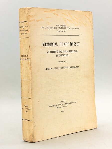 Mémorial Henri Basset. Nouvelles Etudes Nord-Africaines et Orientales. Tome I