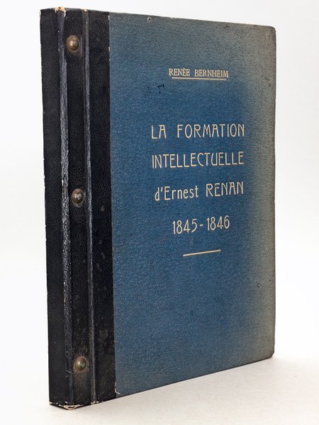 La Formation Intellectuelle d'Ernest Renan à l'époque des Cahiers de …