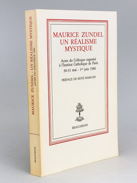 Maurice Zundel , Un réalisme mystique. Actes du Colloque organisé …