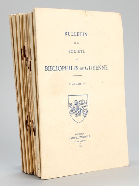 Bulletin de la Société des Bibliophiles de Guyenne [ Série …