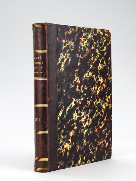 Société de Géographie Commerciale de Bordeaux. Bulletin. Deuxième Série. Cinquième …