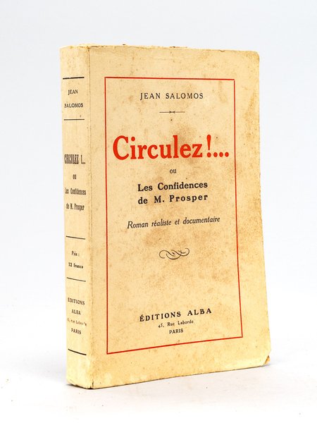 Circulez !. ou Les Confidences de M. Prosper. Roman réaliste … | Immagine principale