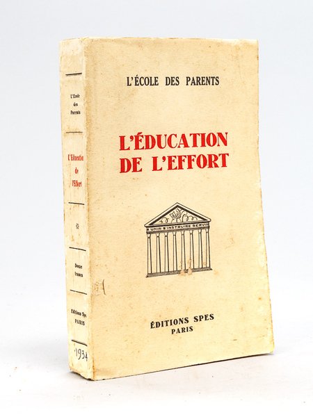 L'Ecole des Parents. L'Education de l'Effort [ Livre dédicacé par … | Immagine principale