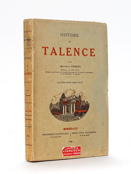 Histoire de Talence [ Edition originale ]