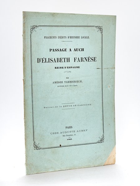 Passage à Auch d'Elisabeth Farnèse reine d'Espagne (1714) | Immagine principale