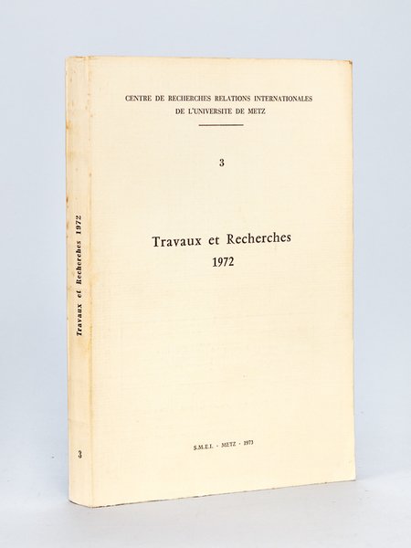 Centre de recherches Relations Internationales de l'Université de Metz Travaux … | Immagine principale