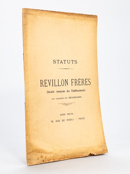 Statuts. Revillon Frères (Société Anonyme des Etablissements) au capital de …