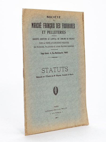Statuts. Société du Marché Français des Fourrures et Pelleteries. Société … | Immagine principale