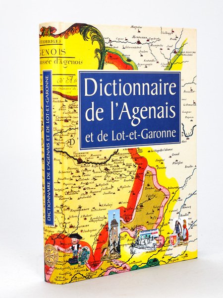 Dictionnaire de l'Agenais et de de Lot-et-Garonne