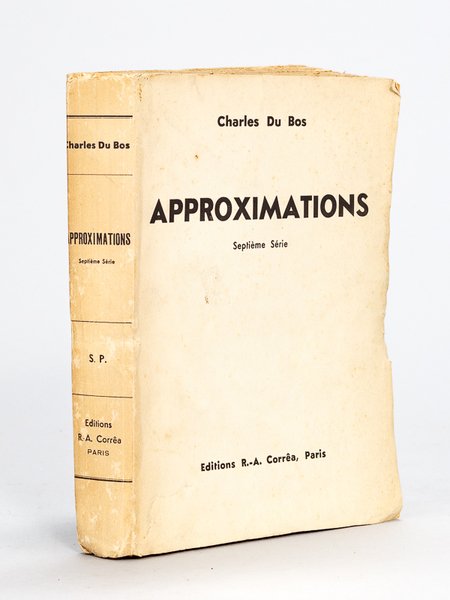 Approximations. Septième Série [ Edition originale - Livre dédicacé par …