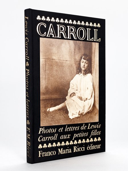 Photos et Lettres de Lewis Carroll aux petites filles