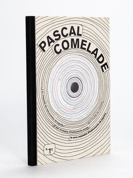 Pascal Comelade et son orchestre d'instruments jouets. Logicofobisme del piano …