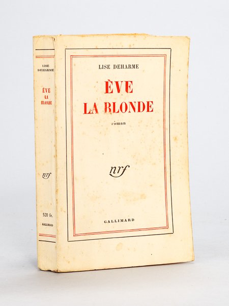 Eve la Blonde [ Livre dédicacé par l'auteur ]