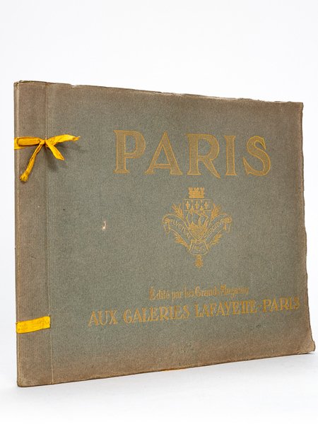 Paris. Edité par les Grands Magasins aux Galeries Lafayette - …
