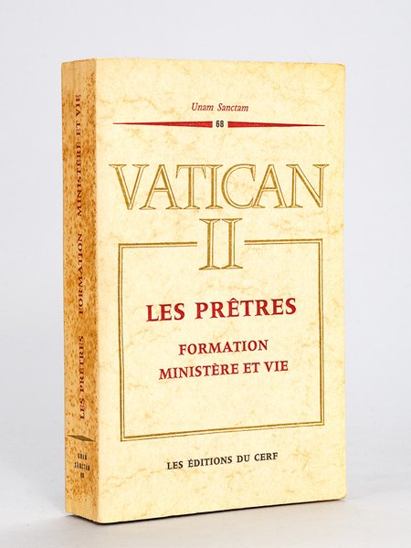 Vatican II. Les prêtres. Formation, ministère et vie. Décrets "Presbyterorum …