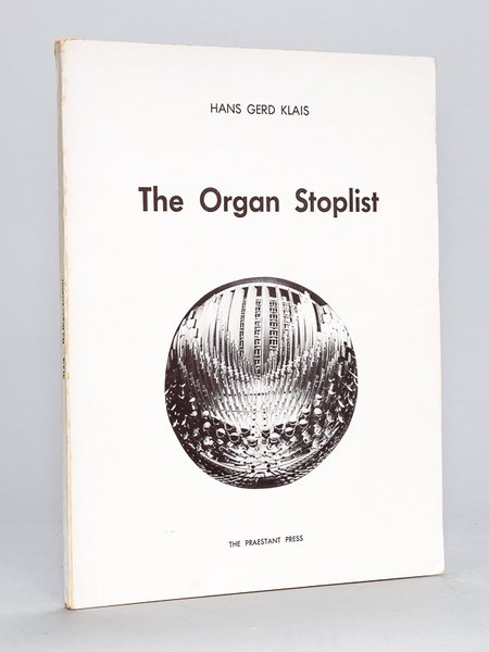 The Organ Stoplist [ First Edition ]