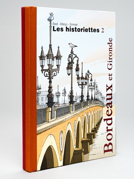 Les Historiettes. Bordeaux [ Avec : ] Les Historiettes 2. …