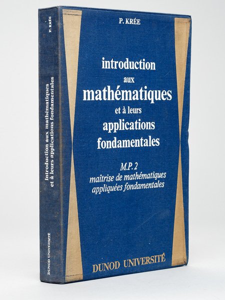 Introduction aux mathématiques et à leurs applications fondamentales. M.P.2 Maîtrise …