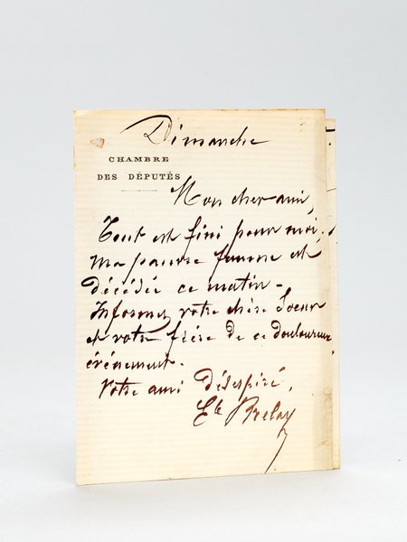 Deux billets autographes signés du député Emile Brelay : 1 …