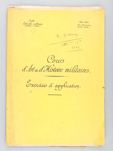 Cours d'Art et d'Histoire militaires. Exercices d'application. Ecole Spéciale Militaire …