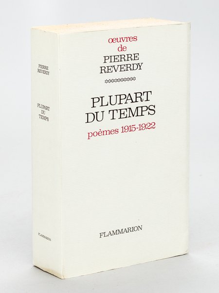 Plupart du Temps. Poèmes 1915-1922. Oeuvres de Pierre Reverdy.