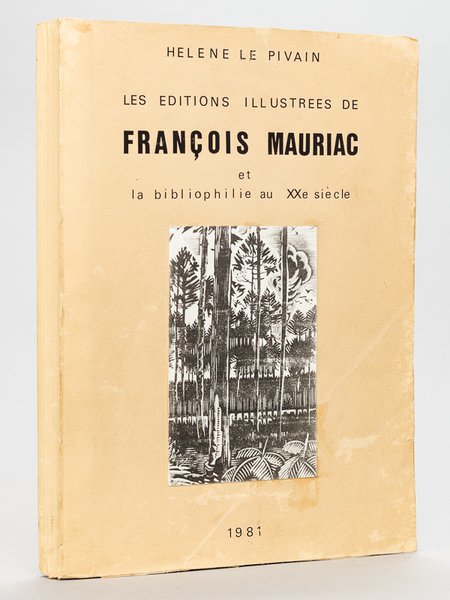Les éditions illustrées de François Mauriac et la Bibliophilie au …