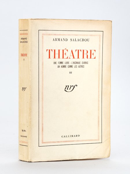 Théâtre Tome III : Une Femme libre - L'inconnue d'Arras …