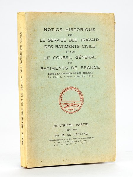 Notice historique sur le Service des Travaux des Bâtiments civils …