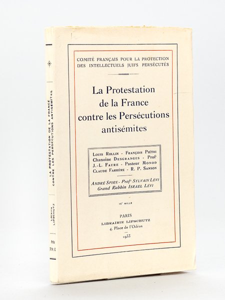 La Protestation de la France contre les Persécutions antisémites [ …