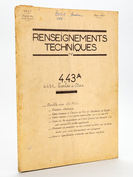 Renseignements techniques N° 4.43 A : 4.43.1 Tarbes à Dax. …