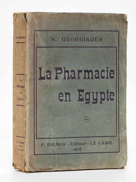 La Pharmacie en Egypte [ Edition originale - Livre dédicacé …