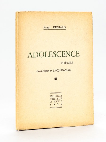 Adolescence. Poëmes. [ Edition originale - Livre dédicacé par l'auteur …