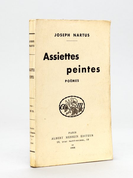 Assiettes peintes. Poèmes [ Livre dédicacé par l'auteur ]