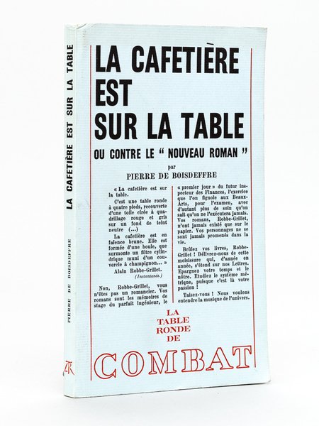 La Cafetière est sur la Table ou contre le "Nouveau …