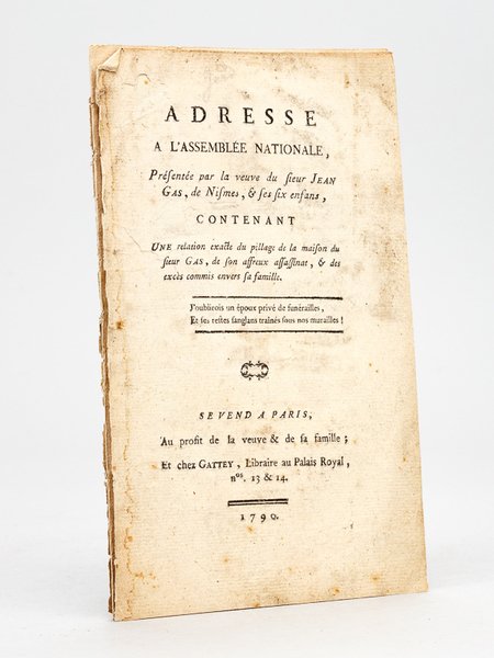 Adresse à l'Assemblée Nationale, présentée par la veuve du Sieur …